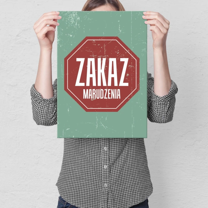 Plakat metalowy zakaz marudzenia Prezent