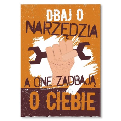 Plakat metalowy Dbaj o narzędzia Prezent