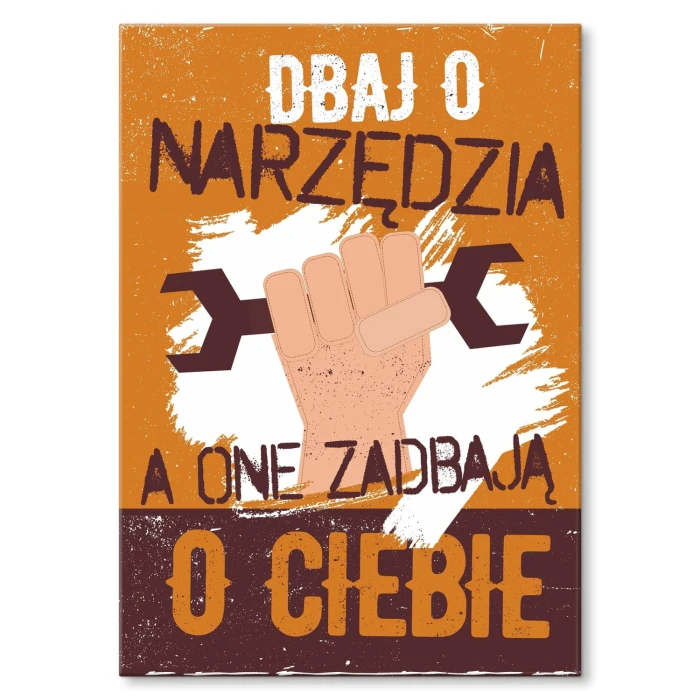 Poster metal Dbaj o narzędzia gift