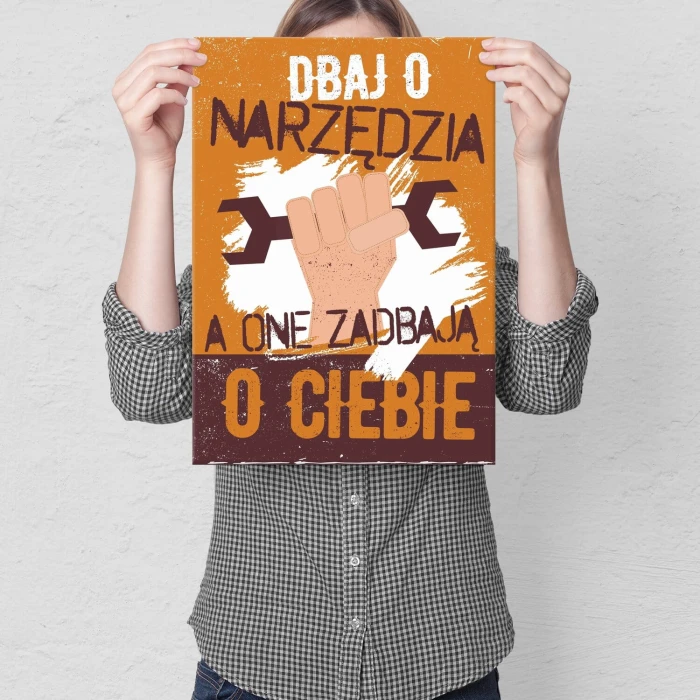 Poster metal Dbaj o narzędzia gift