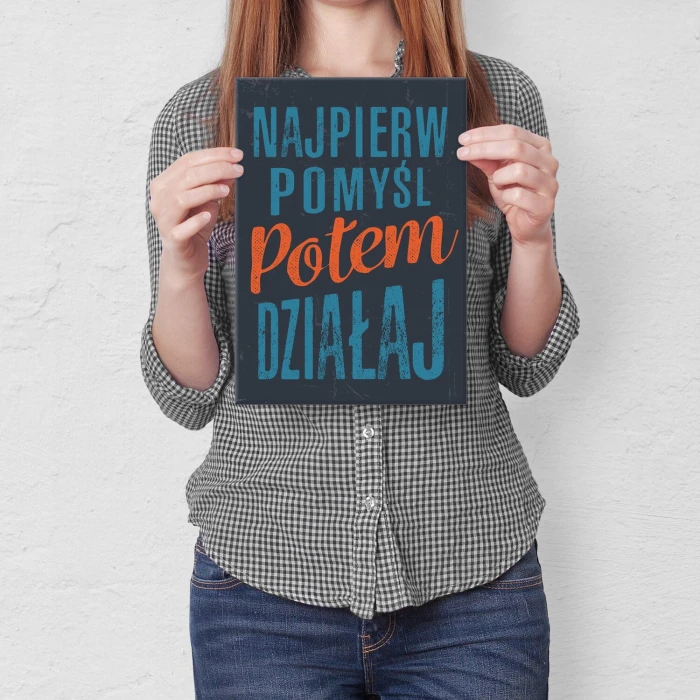 Plakat metalowy Najpierw pomyśl Prezent