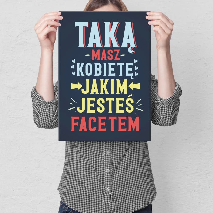 Poster metal taką masz kobietę gift