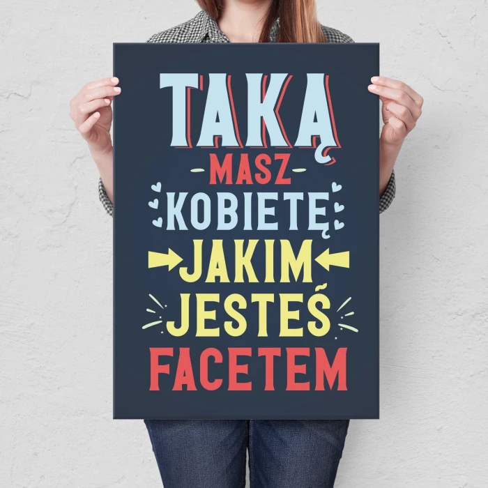 Poster metal taką masz kobietę gift