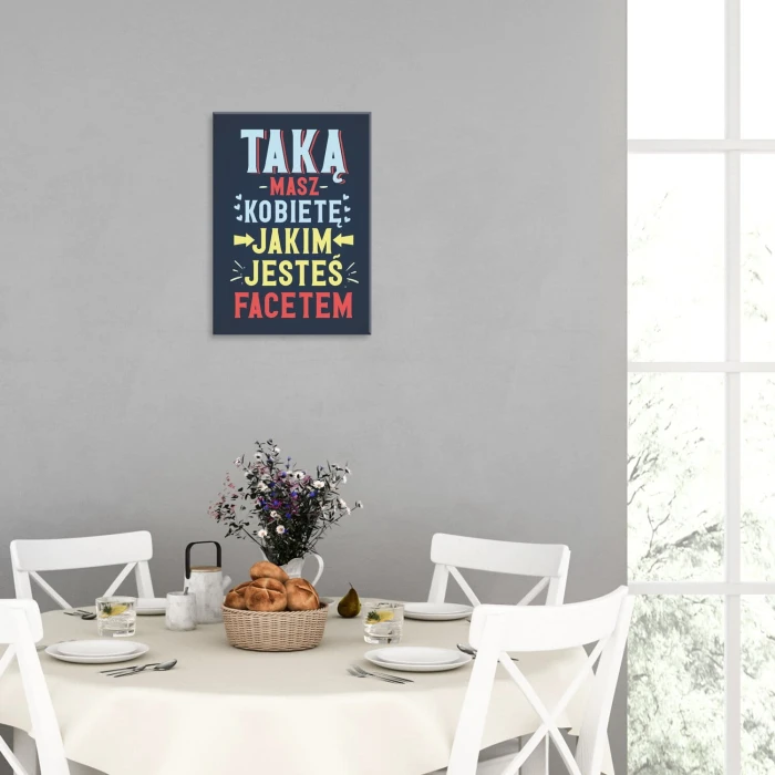 Poster metal taką masz kobietę gift