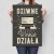 Poster metal Dziwne u mnie działa gift