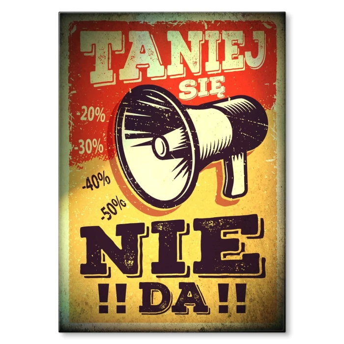 Plakat metalowy Taniej się nie da Prezent