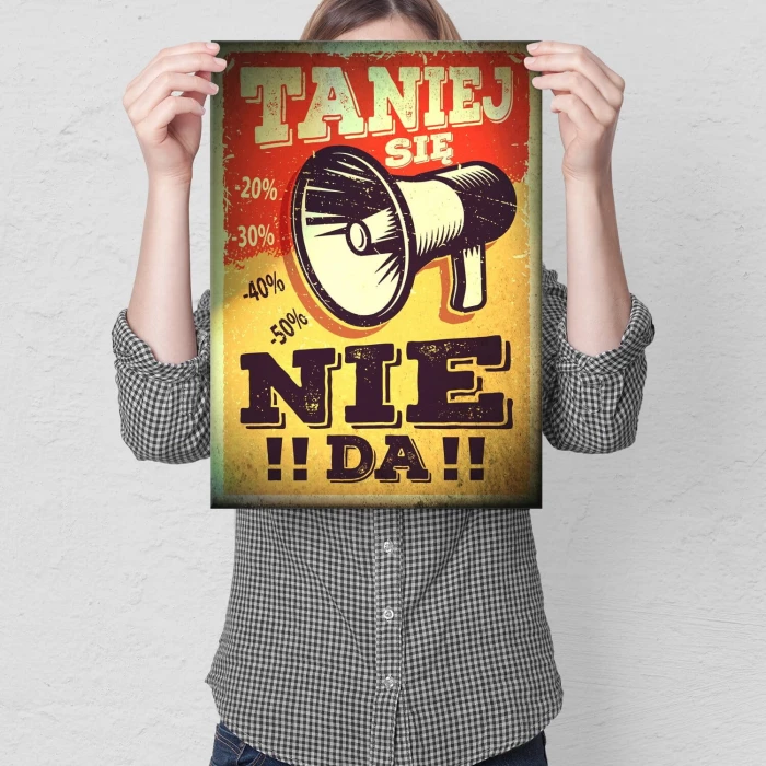 Poster metal Taniej się nie da gift