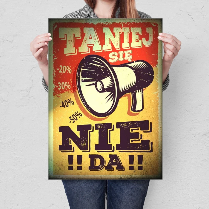 Plakat metalowy Taniej się nie da Prezent