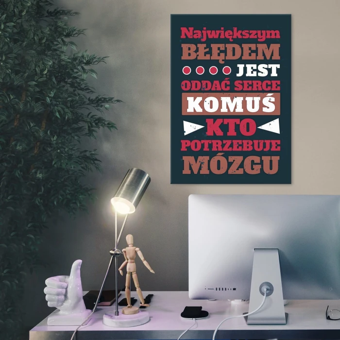 Poster metal największym błędem gift