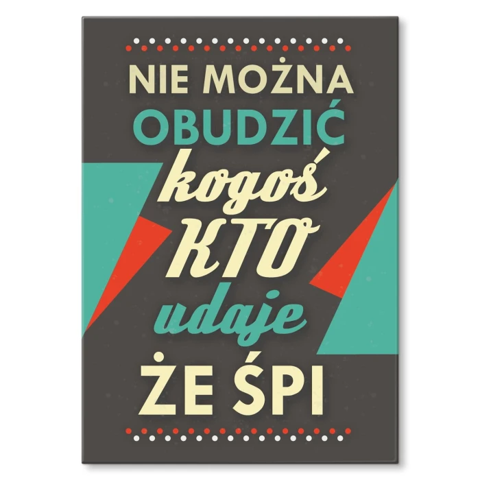 Poster metal Nie można obudzić gift