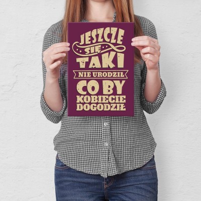 Plakat metalowy Dogodzić kobiecie Prezent