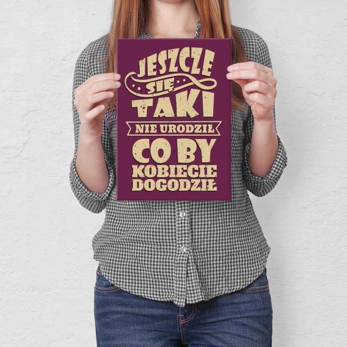 Plakat metalowy Dogodzić kobiecie Prezent