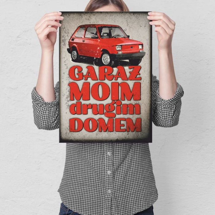 Poster metal Garaż drugim domem 126p gift