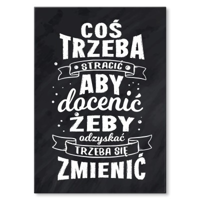 Plakat metalowy coś trzeba stracić Prezent