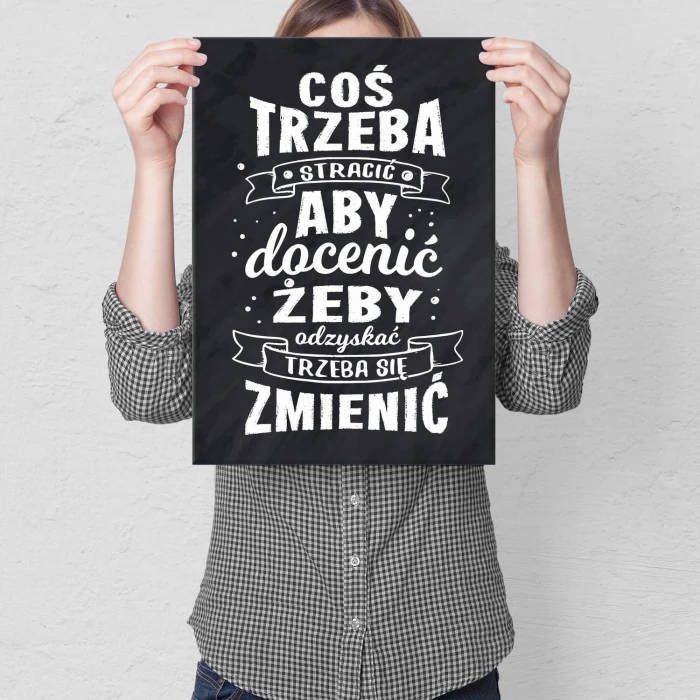 Plakat metalowy coś trzeba stracić Prezent