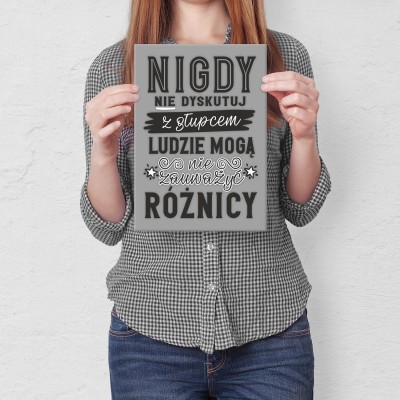 Plakat metalowy nie dyskutuj z głupcem Prezent