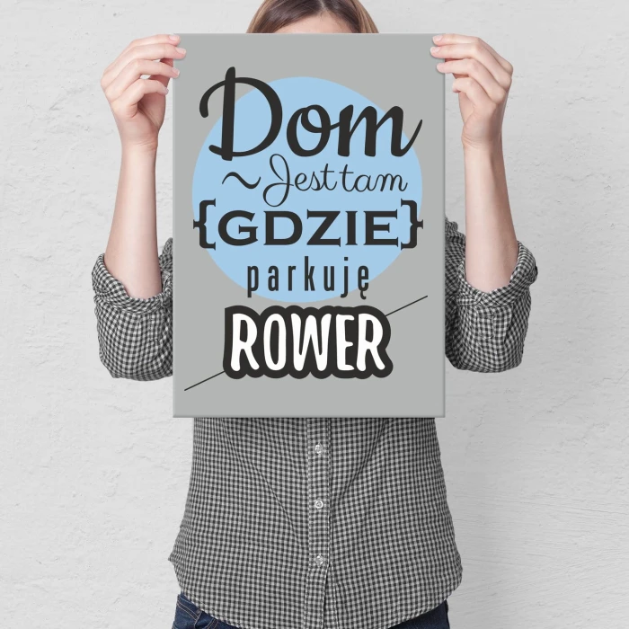 Plakat metalowy Dom jest tam rower Prezent