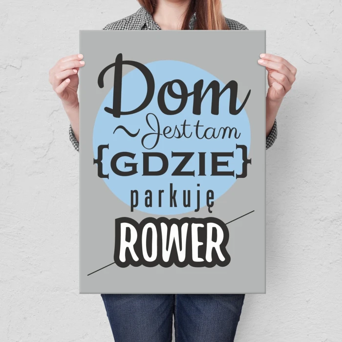 Plakat metalowy Dom jest tam rower Prezent