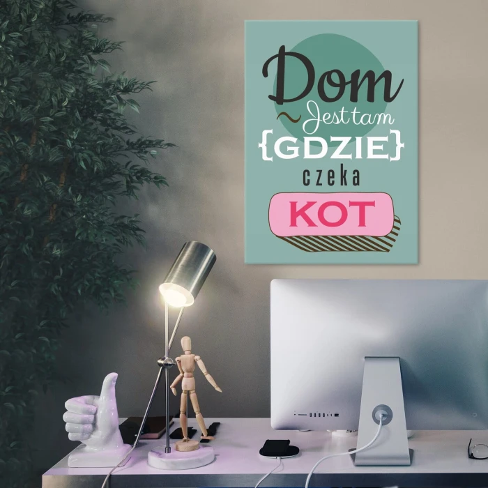 Plakat metalowy Dom jest tam kot Prezent