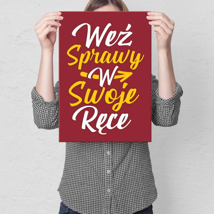Plakat metalowy Weź sprawy w ręce Prezent