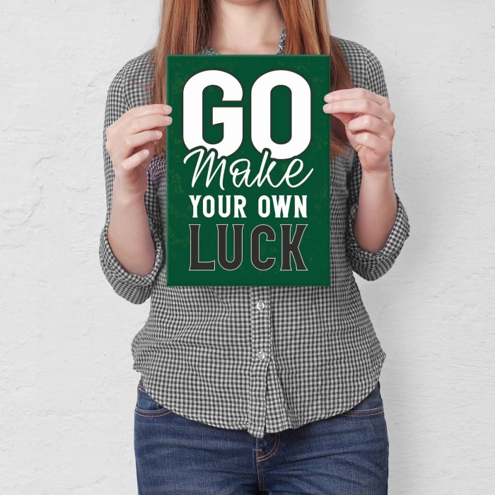 Poster metal make your luck gift