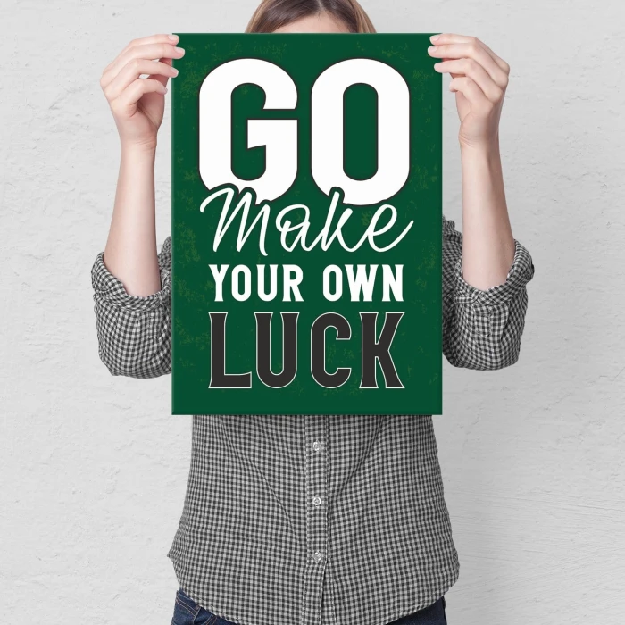Poster metal make your luck gift