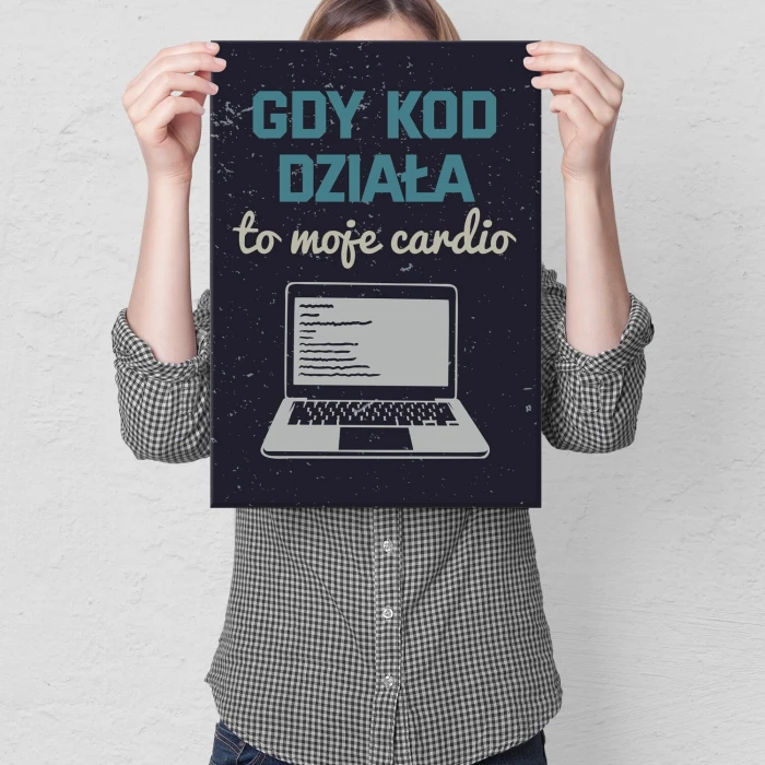 Plakat metalowy Gdy kod działa Prezent