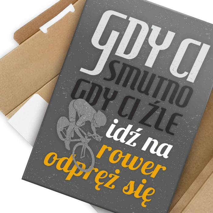 Poster metal Gdy ci smutno rower gift