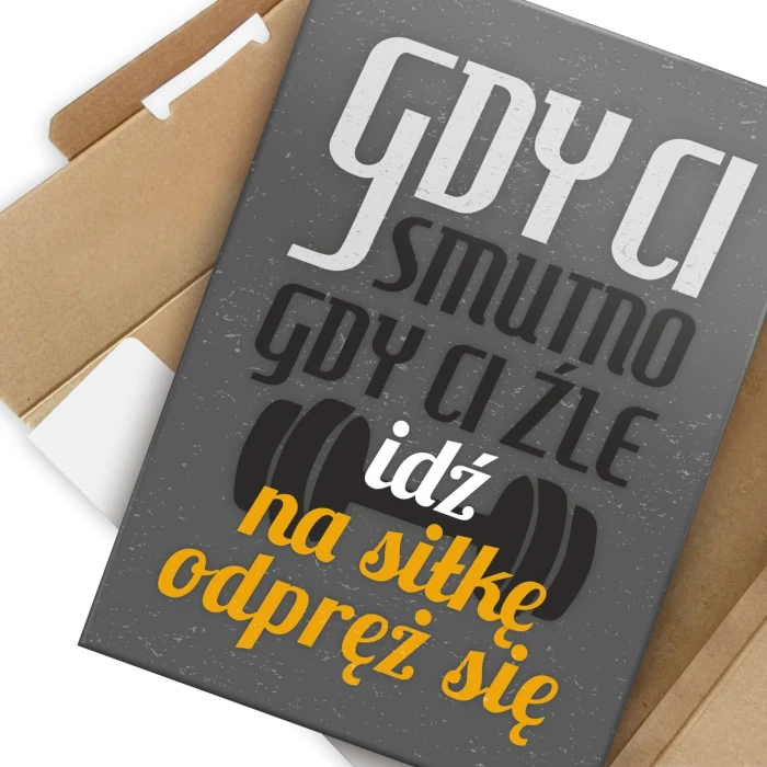 Poster metal Gdy ci smutno siłka gift