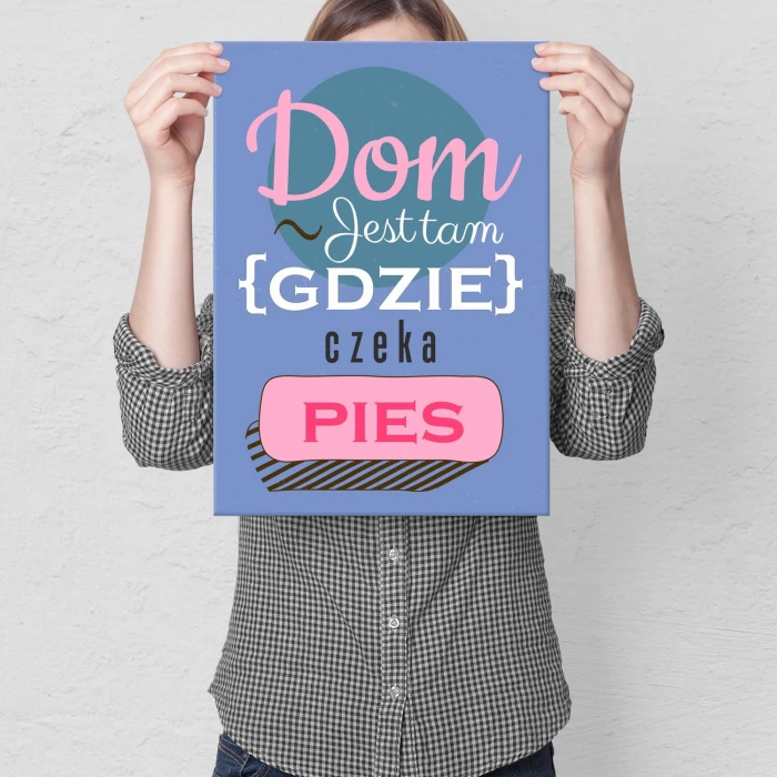 Poster metal Dom jest tam pies gift