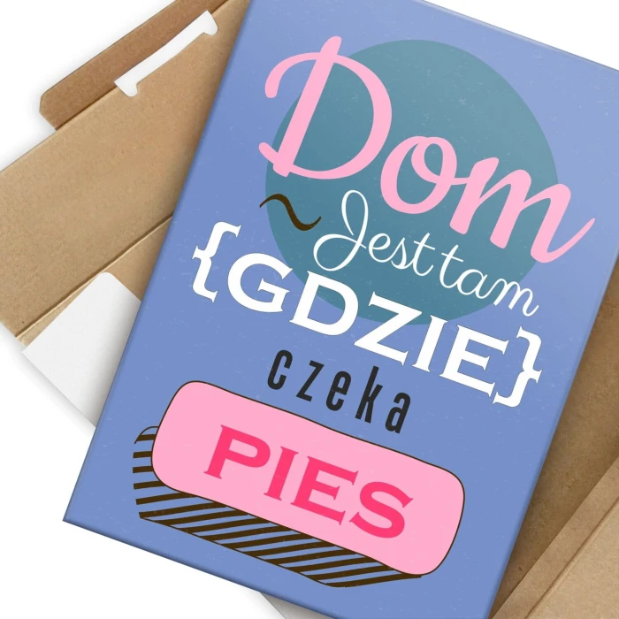 Plakat metalowy Dom jest tam pies Prezent
