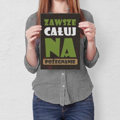 Poster metal całuj na pożegnanie gift
