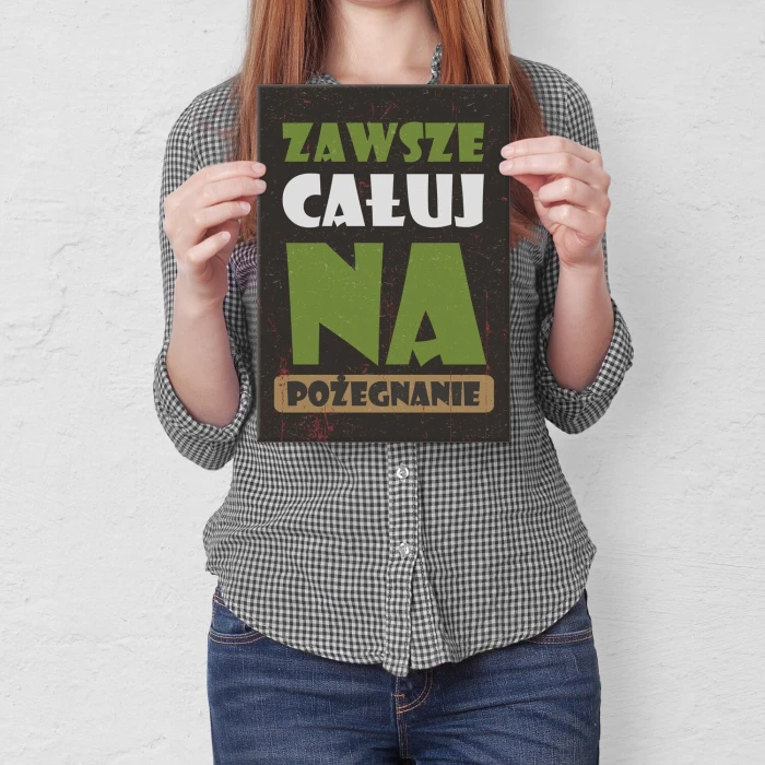 Poster metal całuj na pożegnanie gift