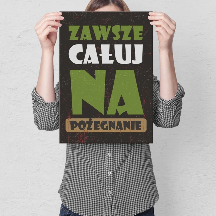 Poster metal całuj na pożegnanie gift
