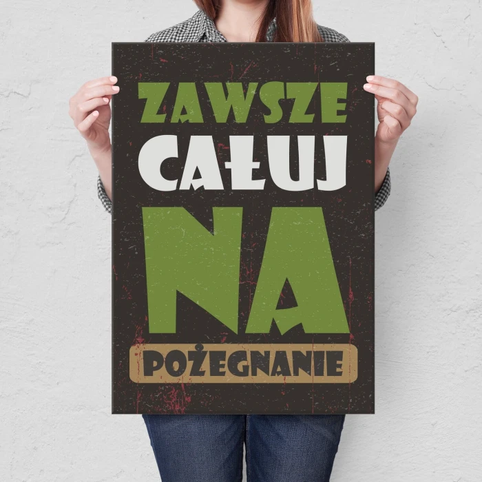 Poster metal całuj na pożegnanie gift