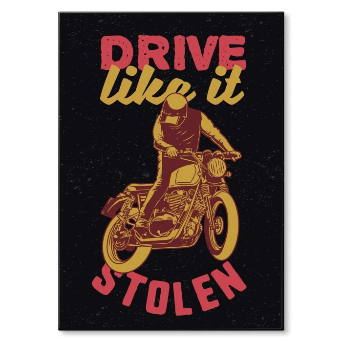 Plakat metalowy drive like it stolen Prezent