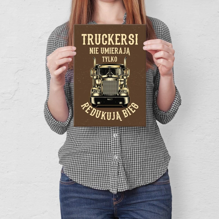 Plakat metalowy truckerski nie umierają Prezent