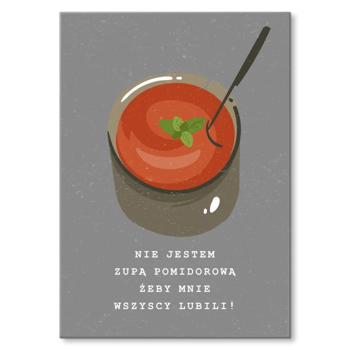 Plakat metalowy nie jestem zupą Prezent