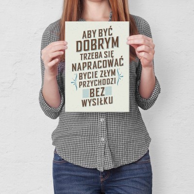 Poster metal aby być dobrym gift