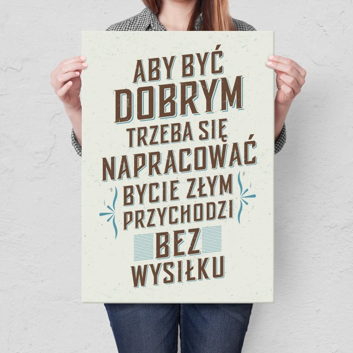 Plakat metalowy aby być dobrym Prezent