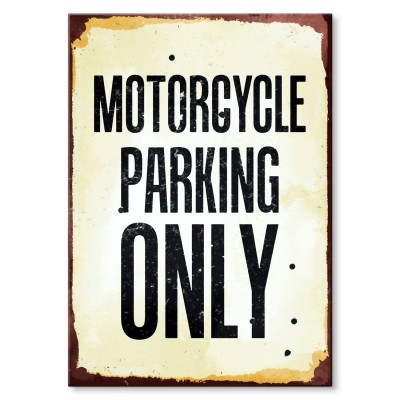 Poster metal motorcycle parking only gift