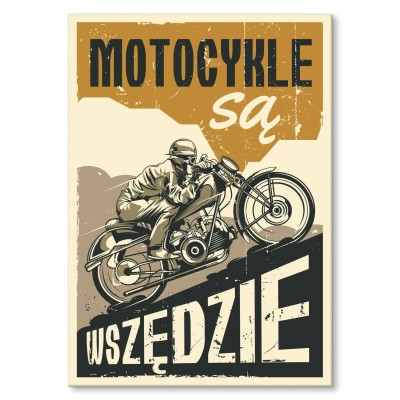 Poster metal motocykle są wszędzie gift