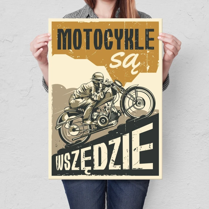 Plakat metalowy motocykle są wszędzie Prezent