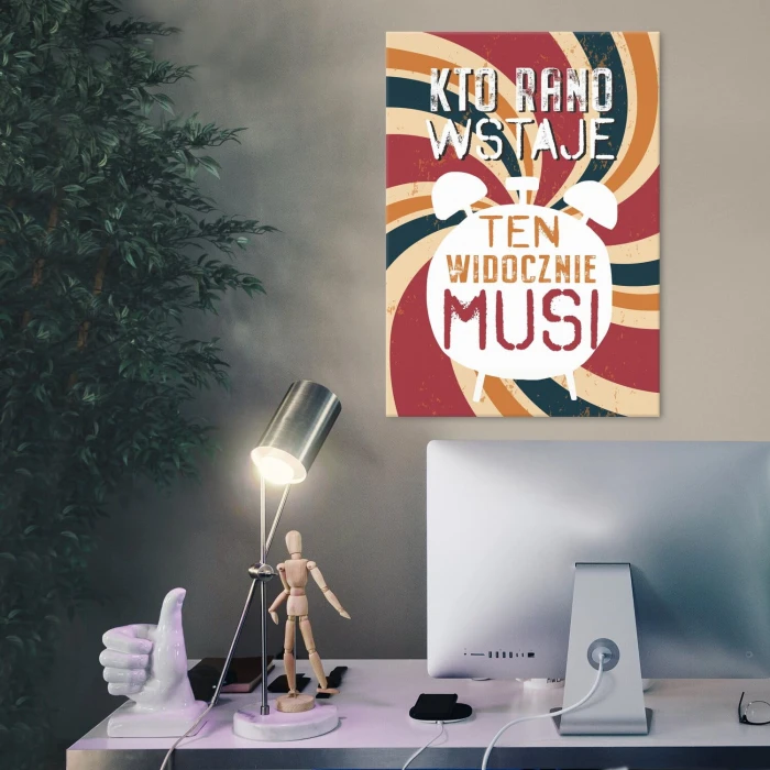 Plakat metalowy wstaje kto musi Prezent