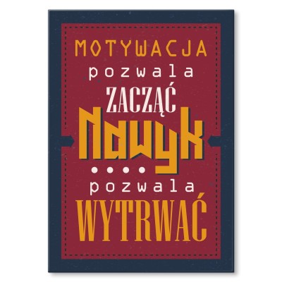 Poster metal motywacja pozwala zacząć gift