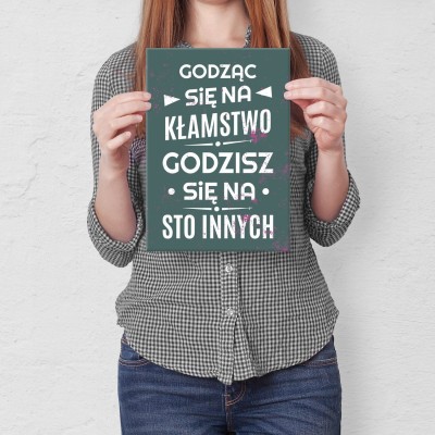 Plakat metalowy zgoda na kłamstwo Prezent