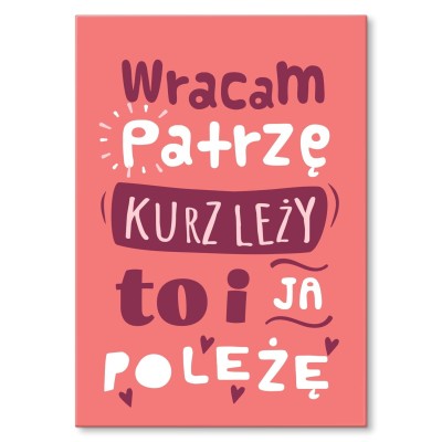Plakat metalowy wracam patrzę Prezent