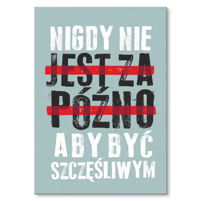 Poster metal nie jest za późno gift