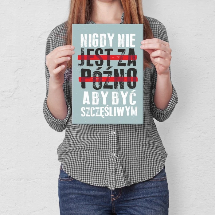 Poster metal nie jest za późno gift