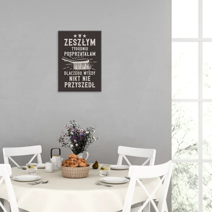 Plakat metalowy Posprzątałam Prezent